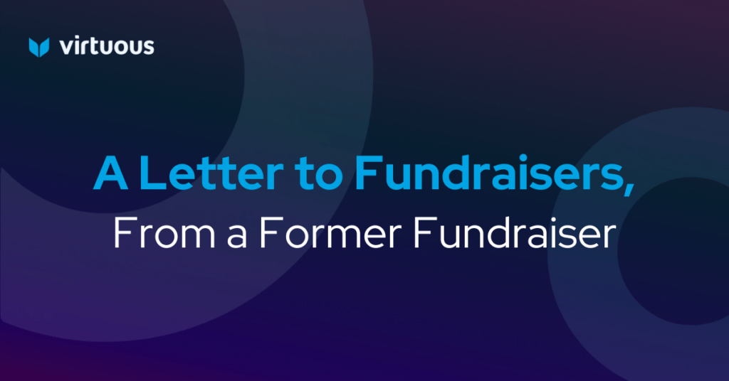 A Letter to Fundraisers